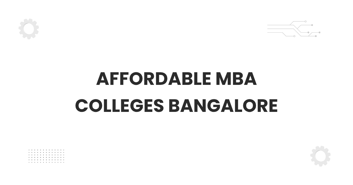 Affordable MBA colleges Bangalore campus with students walking outdoors