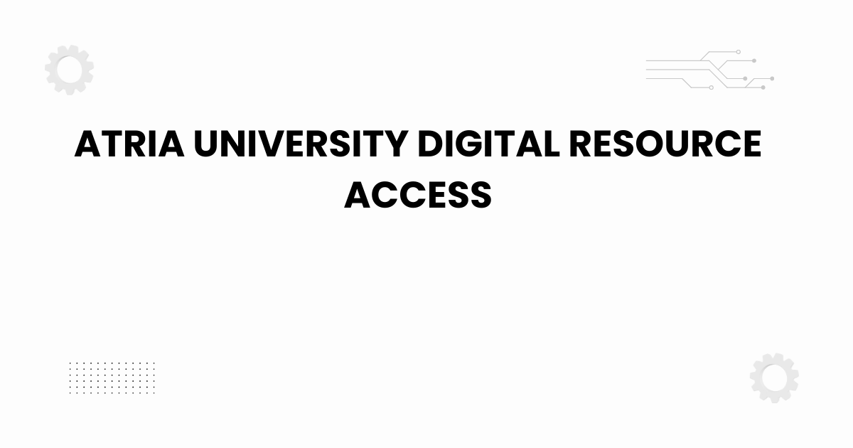 Atria University Digital Resource Access dashboard on laptop screen