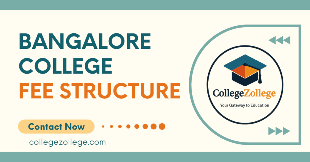 Bangalore college fee structure comparison guide