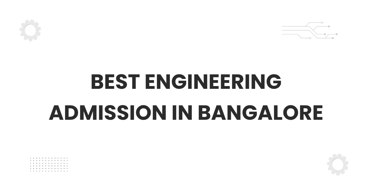 Students at a Bangalore campus exploring the best engineering admission in Bangalore