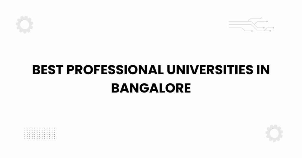 Best professional universities in Bangalore academic banner