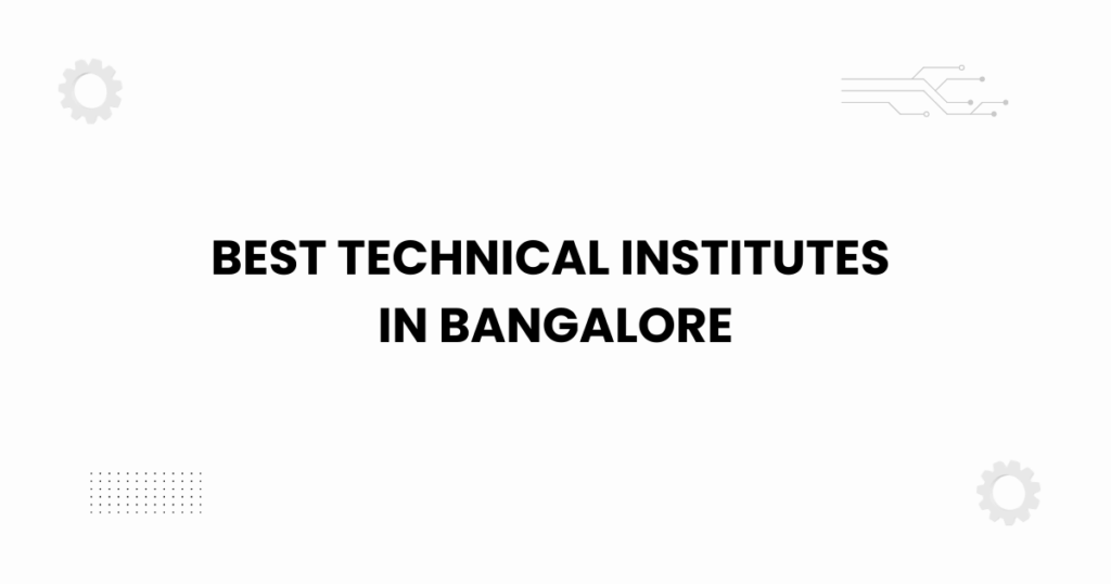 Featured image showing the best technical institutes in Bangalore with modern academic design.