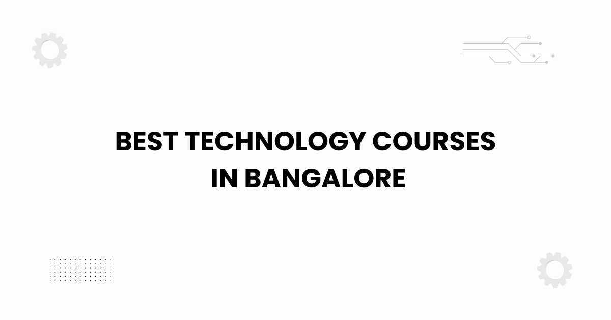 Featured image for best technology courses in Bangalore with modern academic design