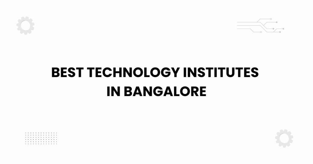 Best technology institutes in Bangalore campus students learning illustration