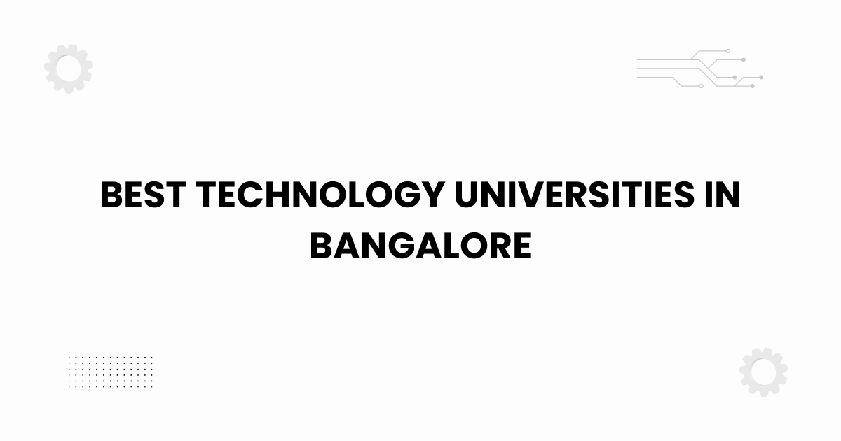 Featured image showing best technology universities in Bangalore with futuristic tech design.