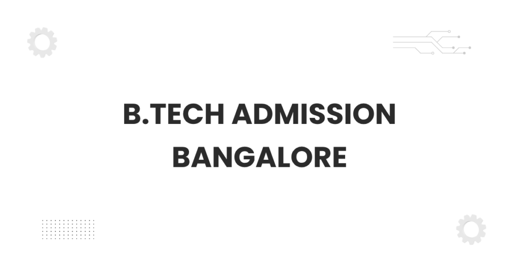 Students walking on Bangalore engineering campus during BTech admission Bangalore process.