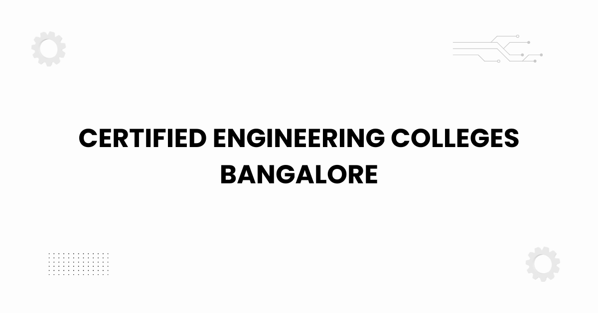 Certified engineering colleges Bangalore featured banner with academic theme