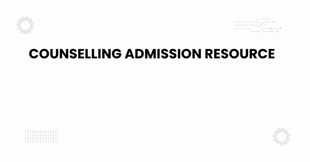 counselling admission resource
