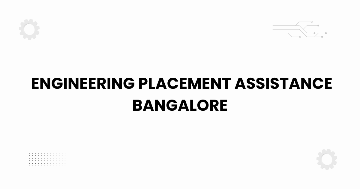 Engineering placement assistance Bangalore guide banner with students preparing for jobs