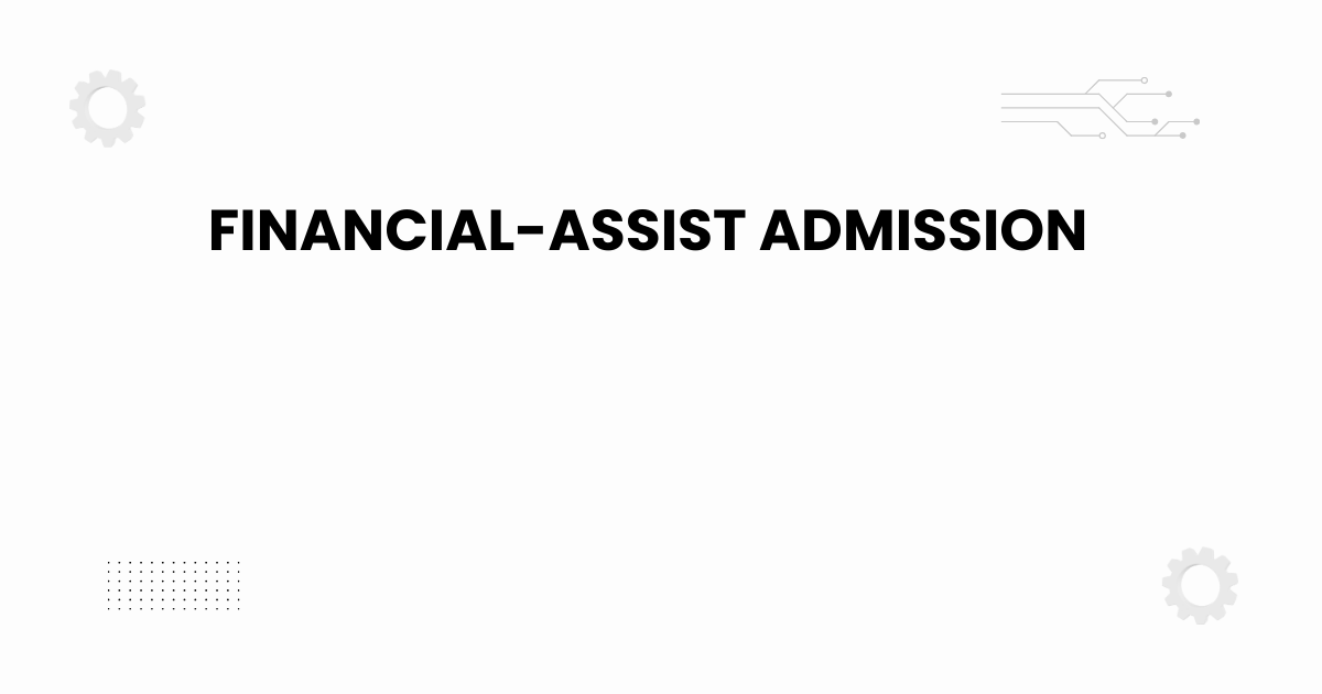 financial-assist admission