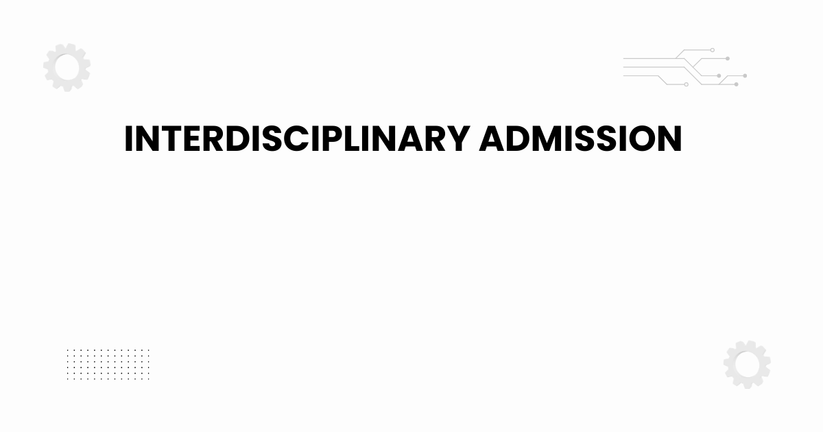 Interdisciplinary admission guide with multi-domain academic icons