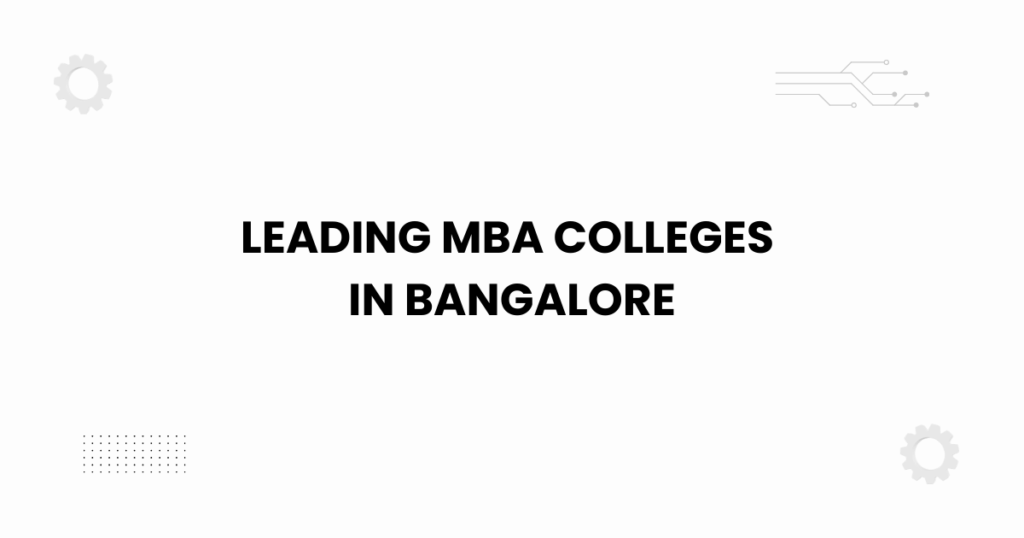 leading mba colleges in bangalore featured image academic design
