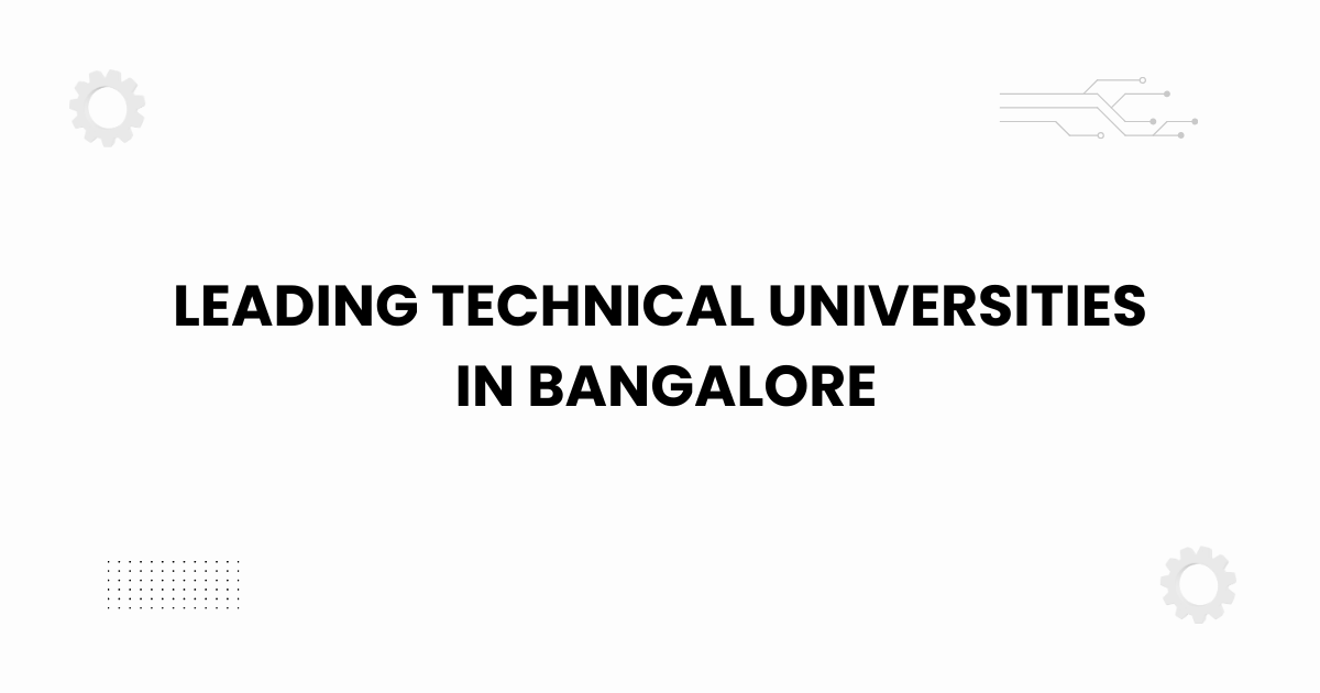 leading technical universities in bangalore — modern academic guide featured image