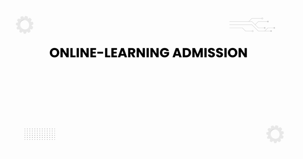 online-learning admission