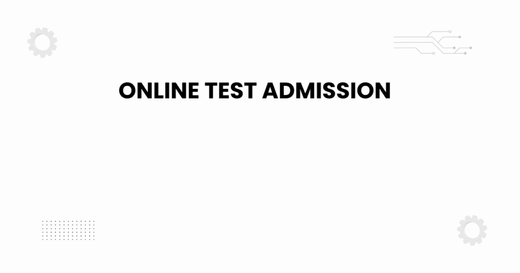 online test admission