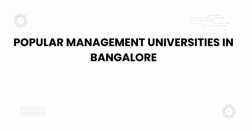 Popular management universities in Bangalore graphic with academic theme