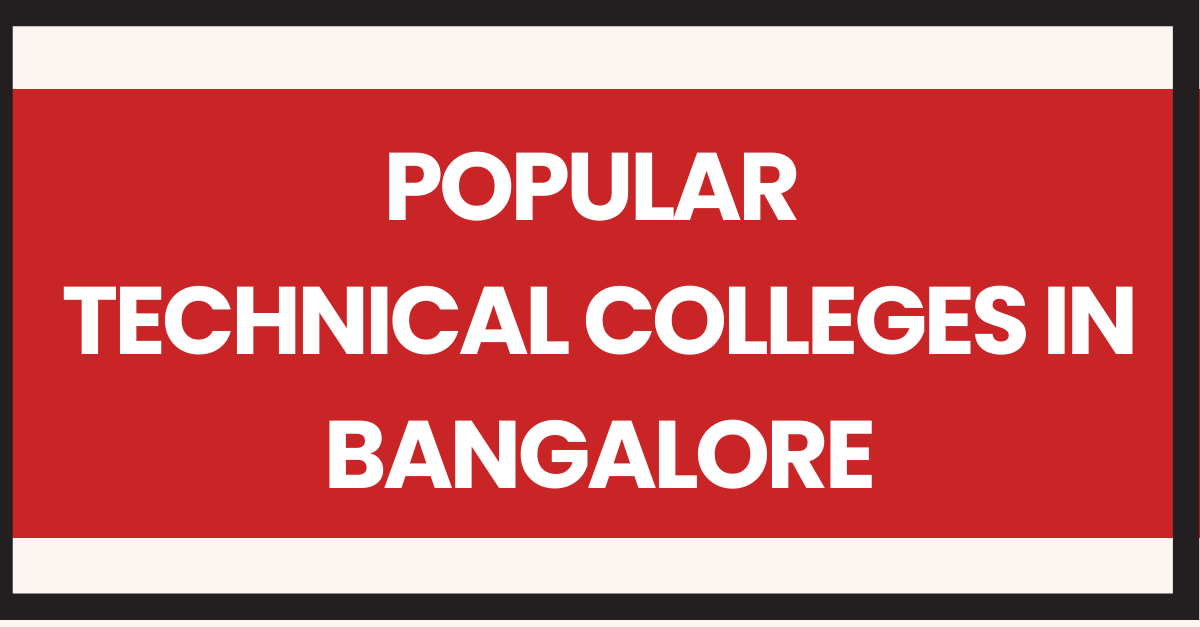 popular technical colleges in bangalore