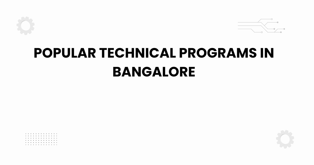 popular technical programs in bangalore