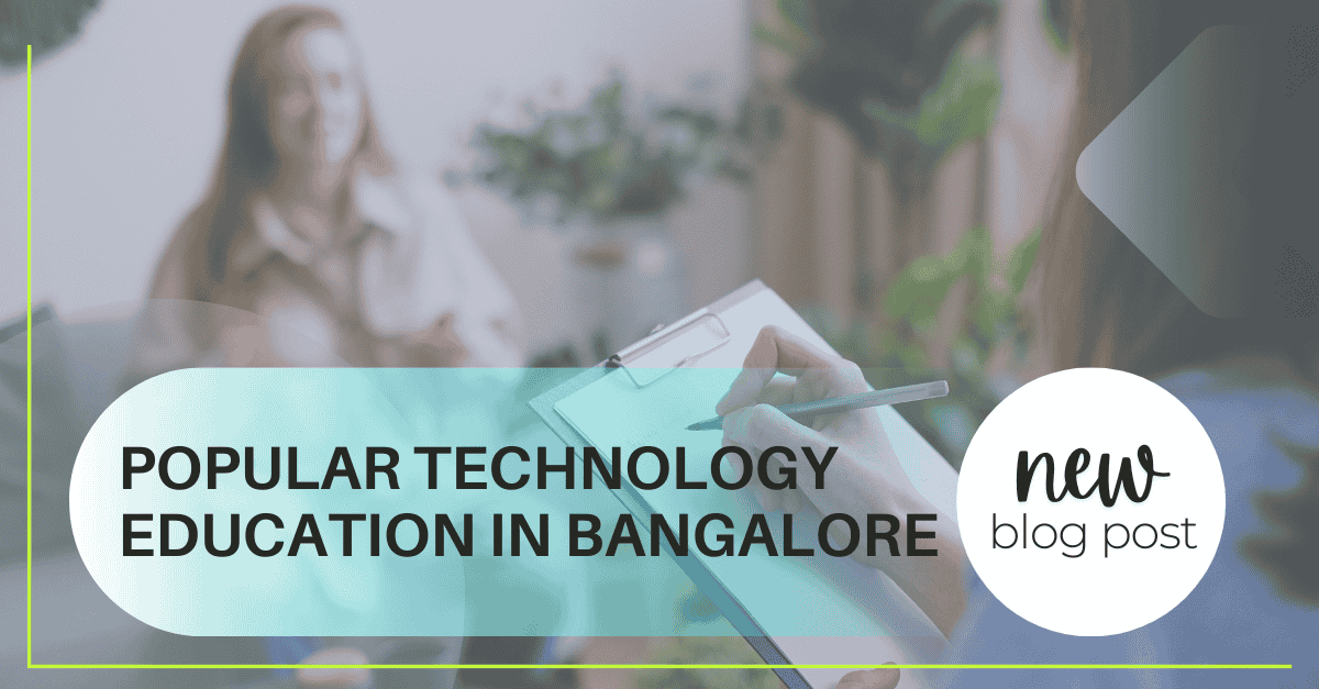 popular technology education in bangalore
