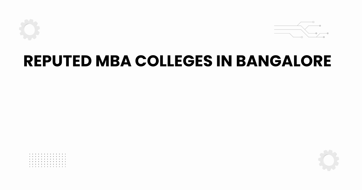 reputed mba colleges in bangalore featured academic banner