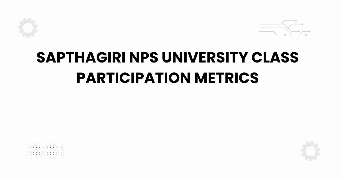 sapthagiri nps university class participation metrics
