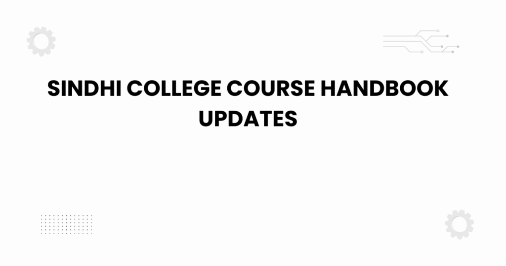 sindhi college course handbook updates