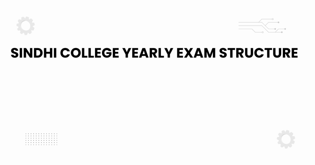 Sindhi college yearly exam structure graphic with academic icons