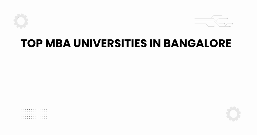 top mba universities in bangalore