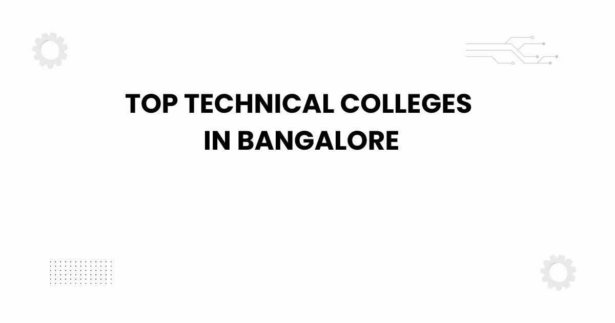 top technical colleges in bangalore