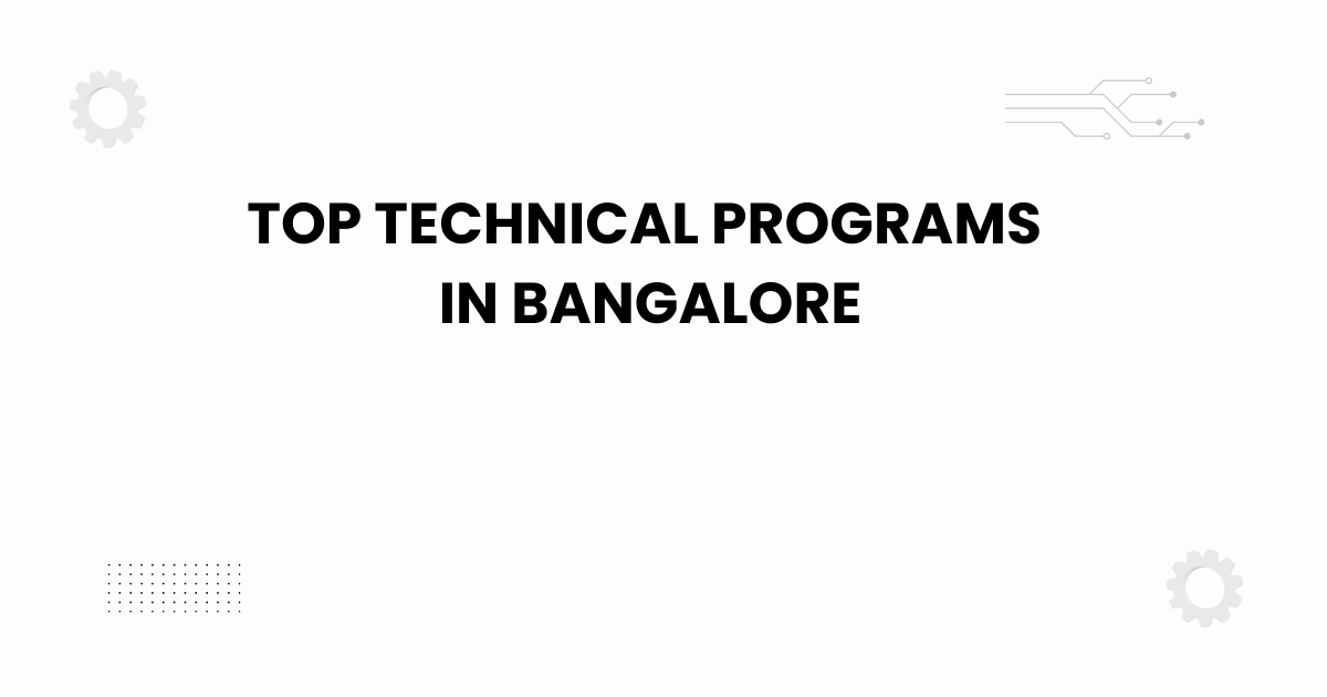 top technical programs in bangalore