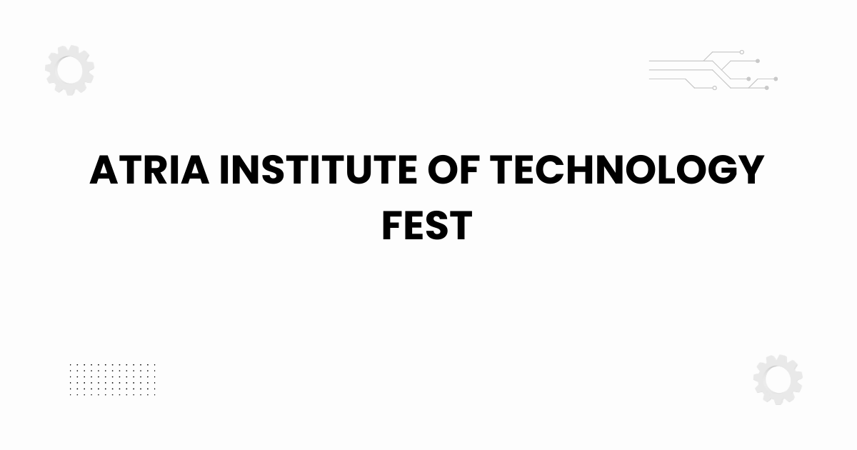 Atria Institute of Technology fest