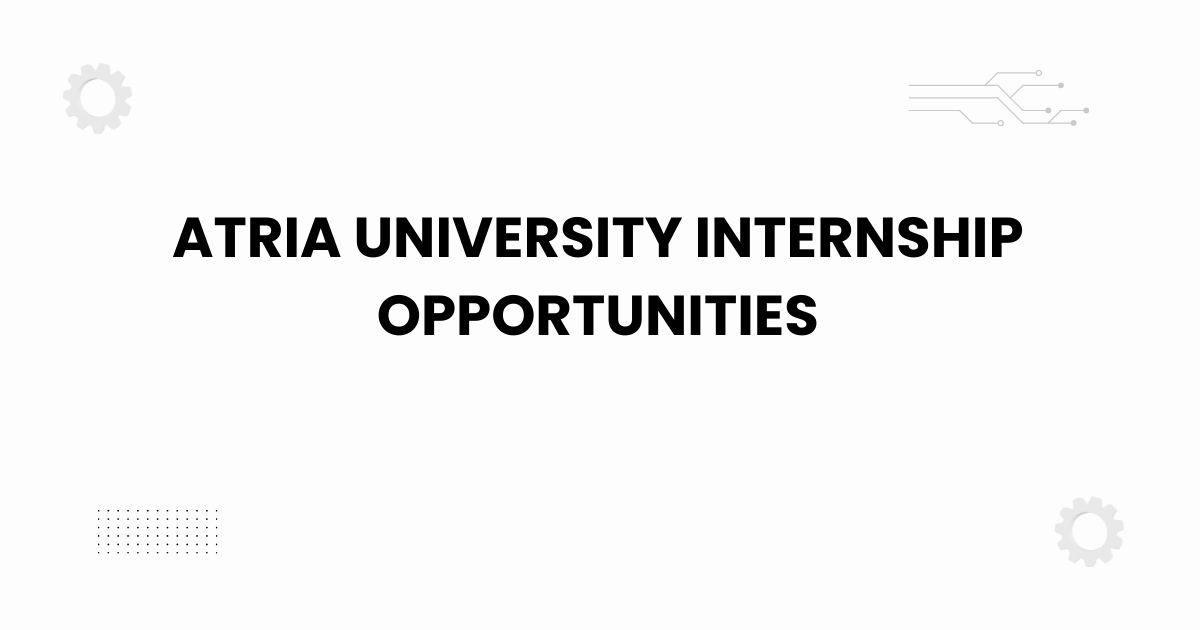 Atria University internship opportunities