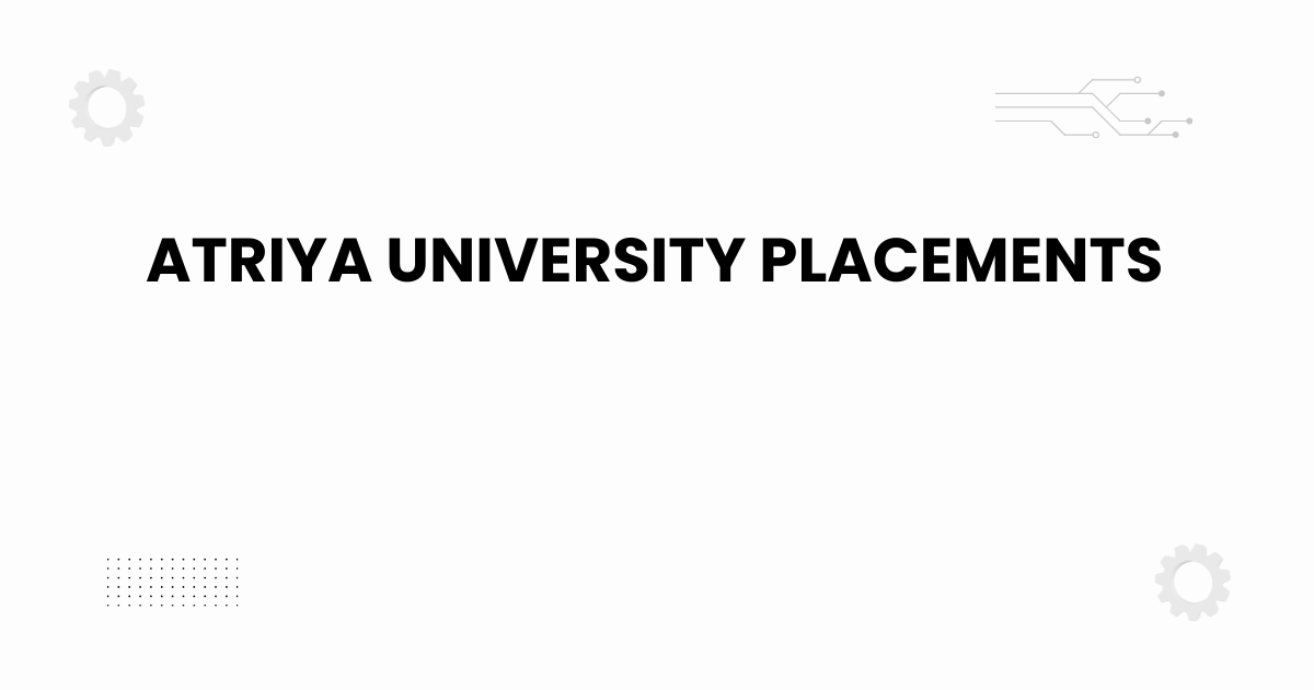 atriya university placements