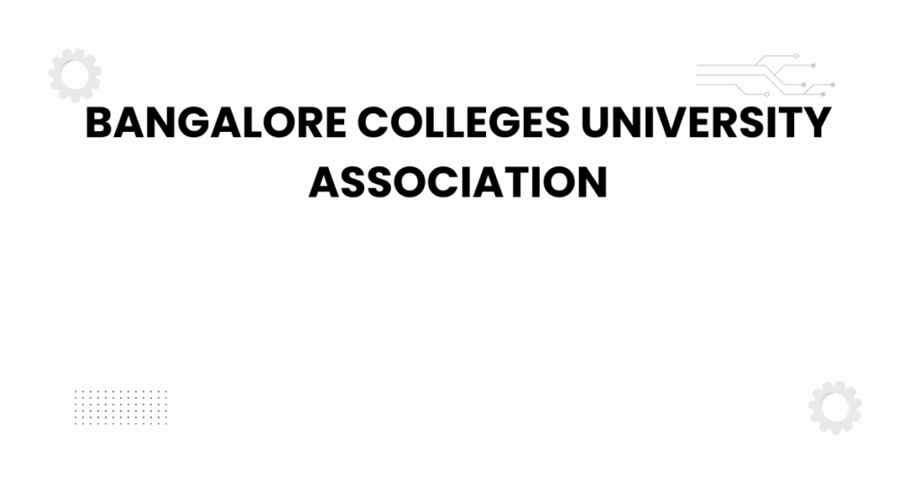 bangalore colleges university association