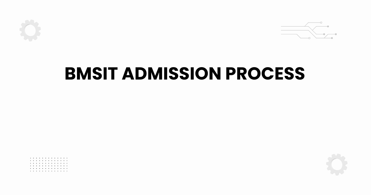 BMSIT admission process