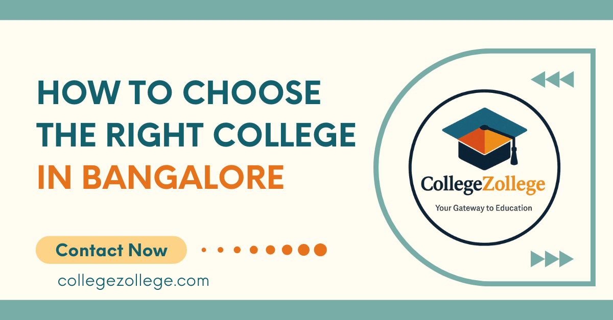 how to choose the right college in bangalore