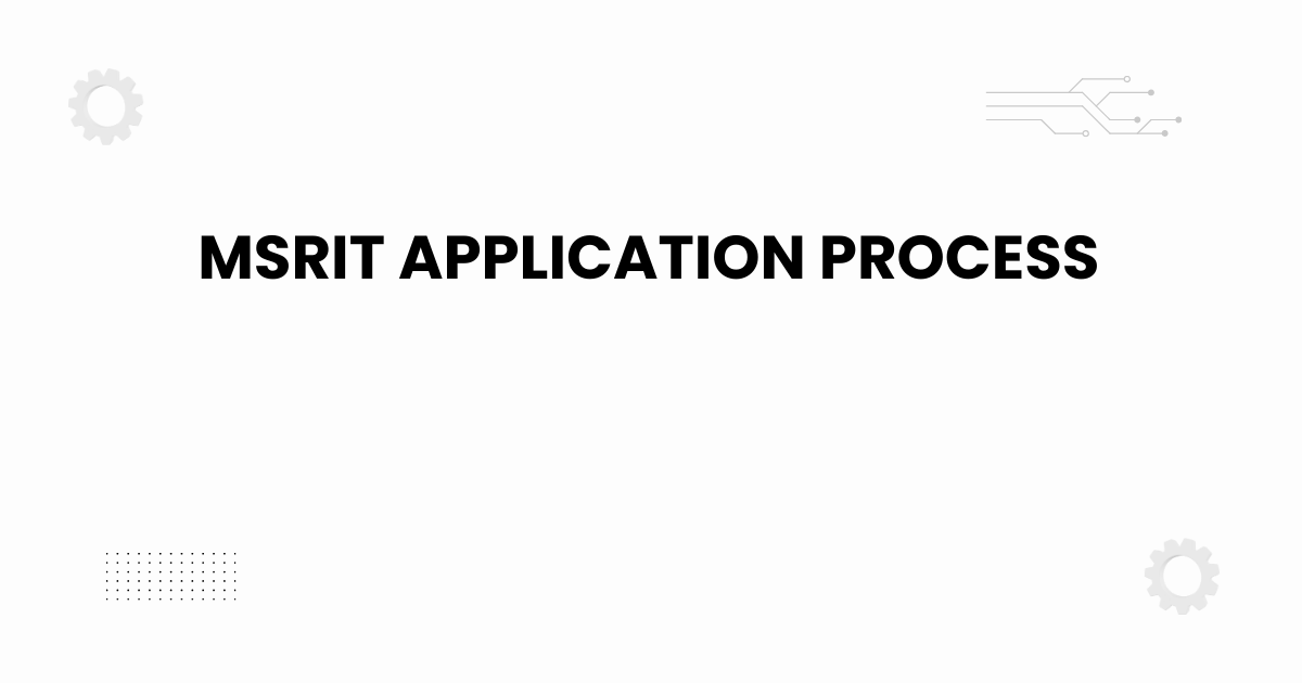 MSRIT application process