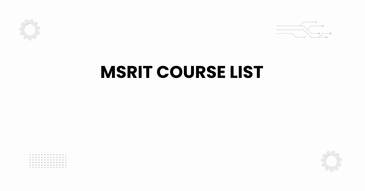 MSRIT course list overview