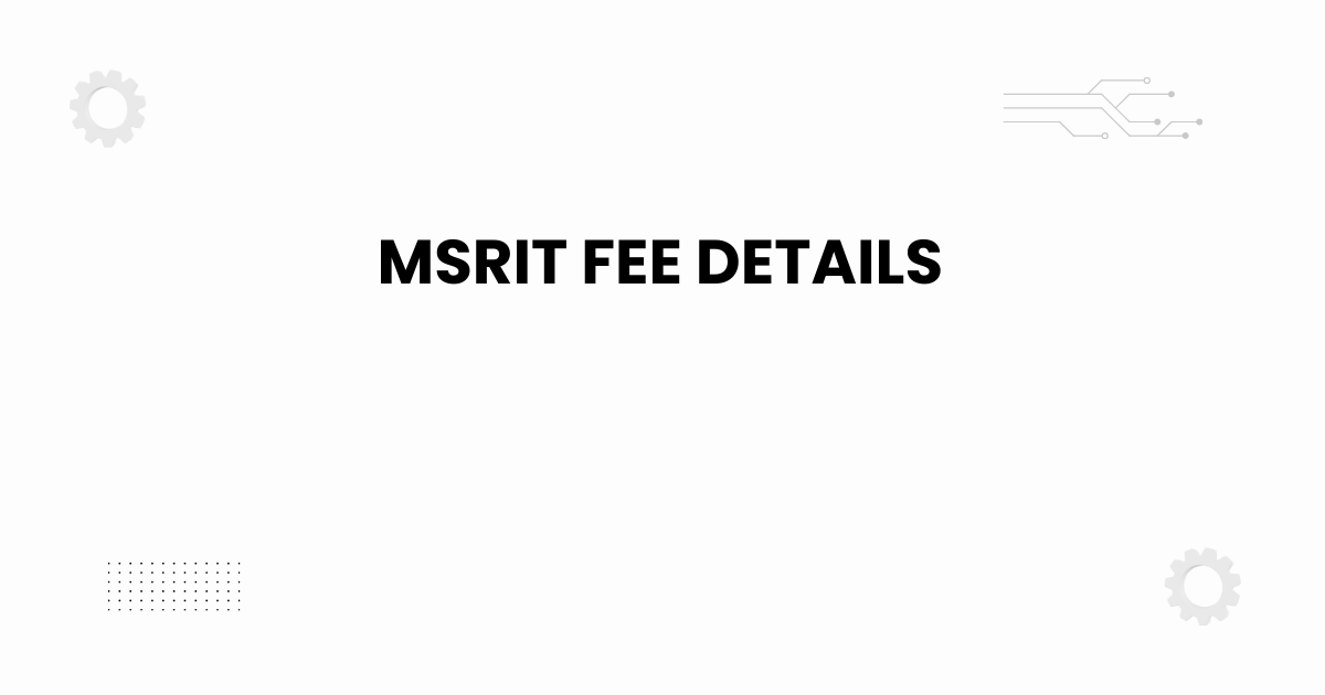 MSRIT fee details