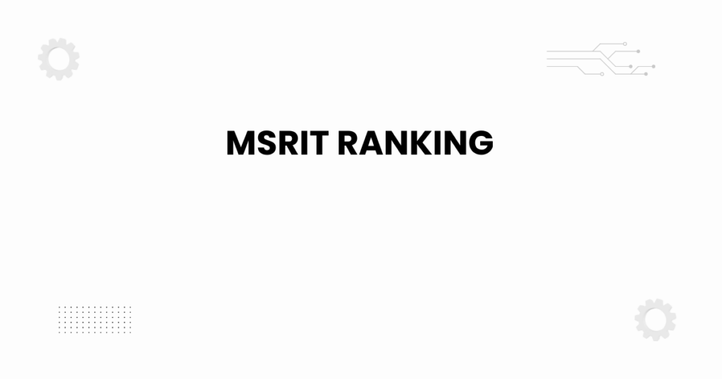 MSRIT ranking