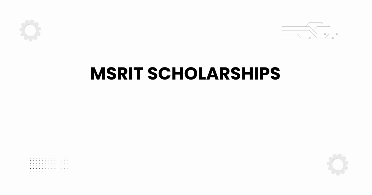 MSRIT scholarships