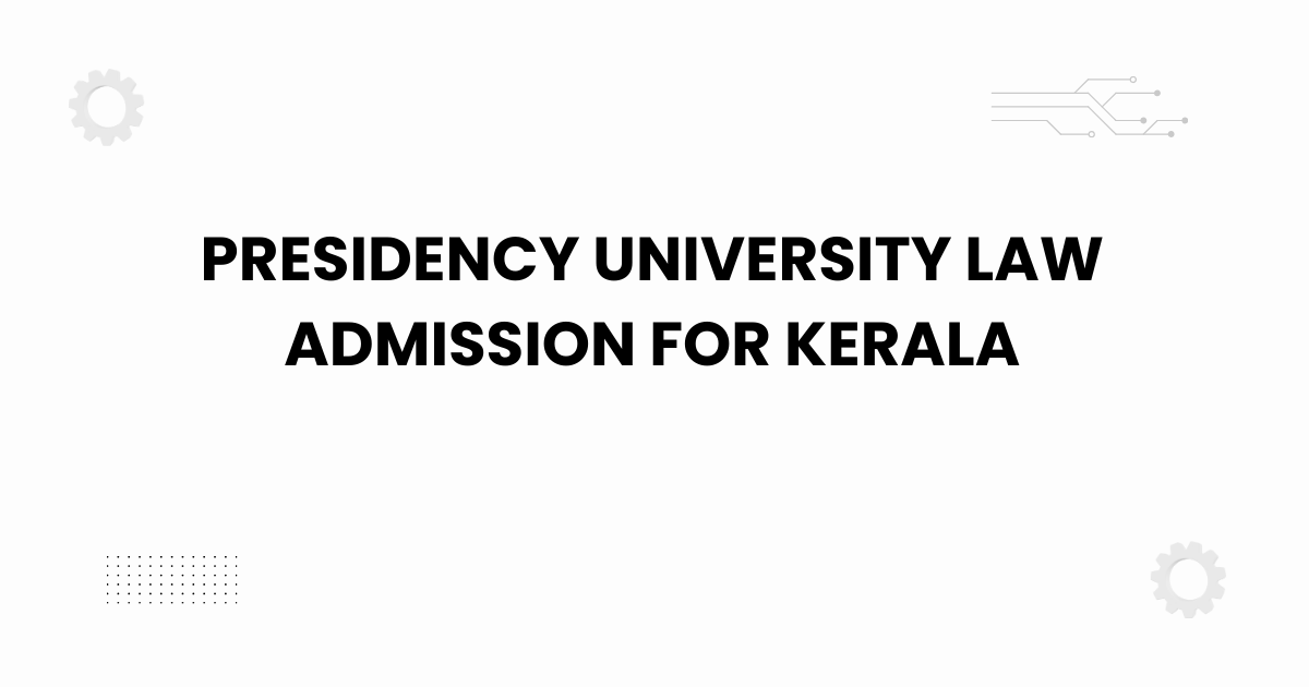 presidency university law admission for kerala
