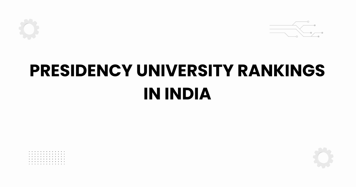 Presidency University rankings in India