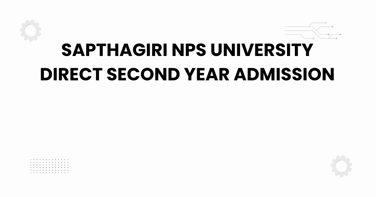 sapthagiri nps university direct second year admission