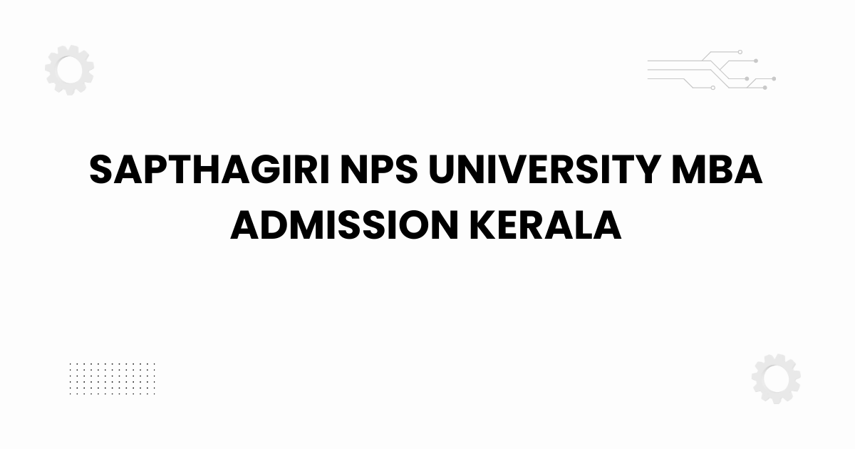 sapthagiri nps university mba admission kerala