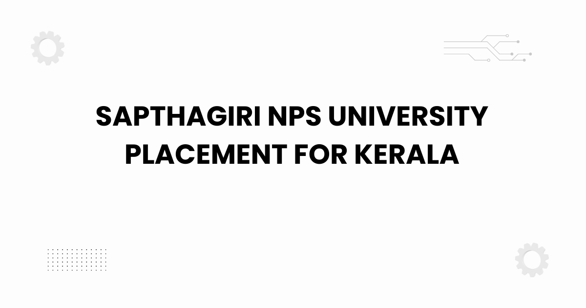 sapthagiri nps university placement for kerala