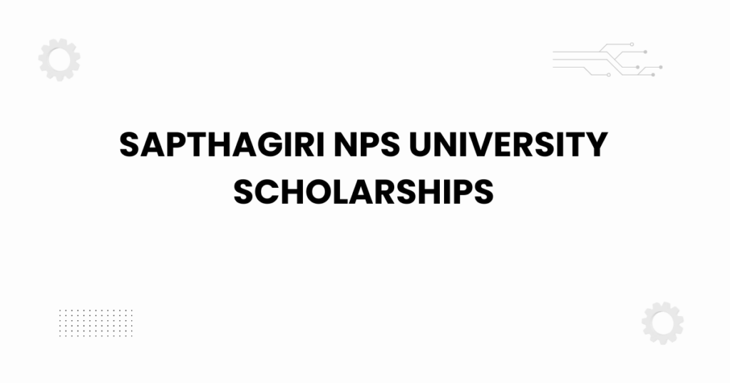 sapthagiri nps university scholarships