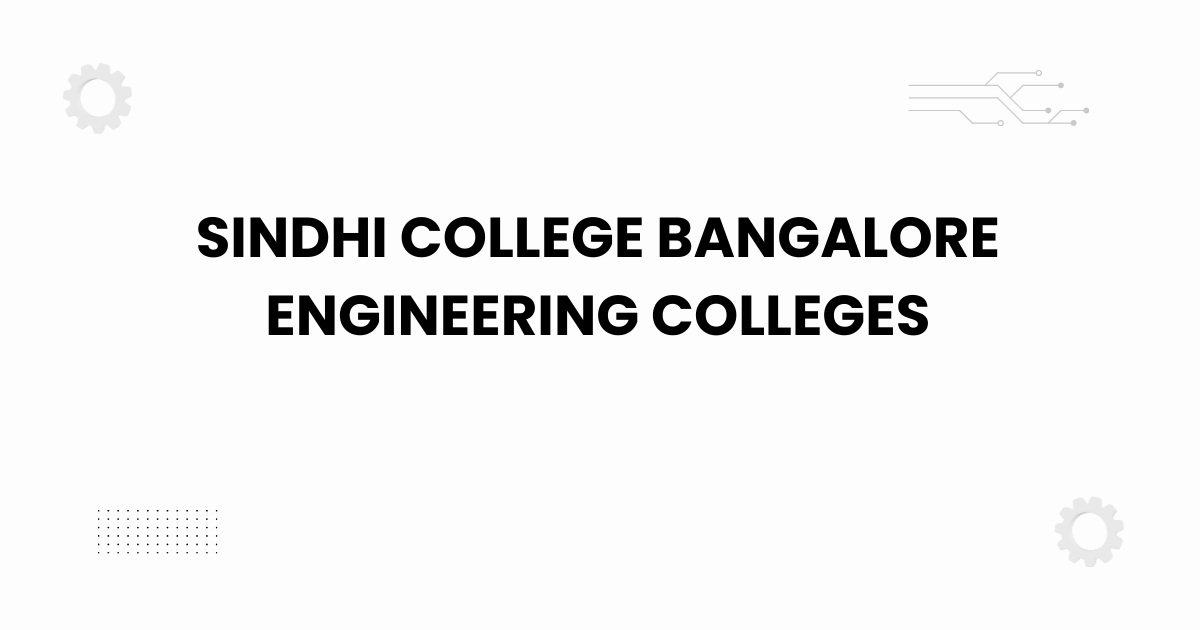 Sindhi College Bangalore engineering colleges campus view