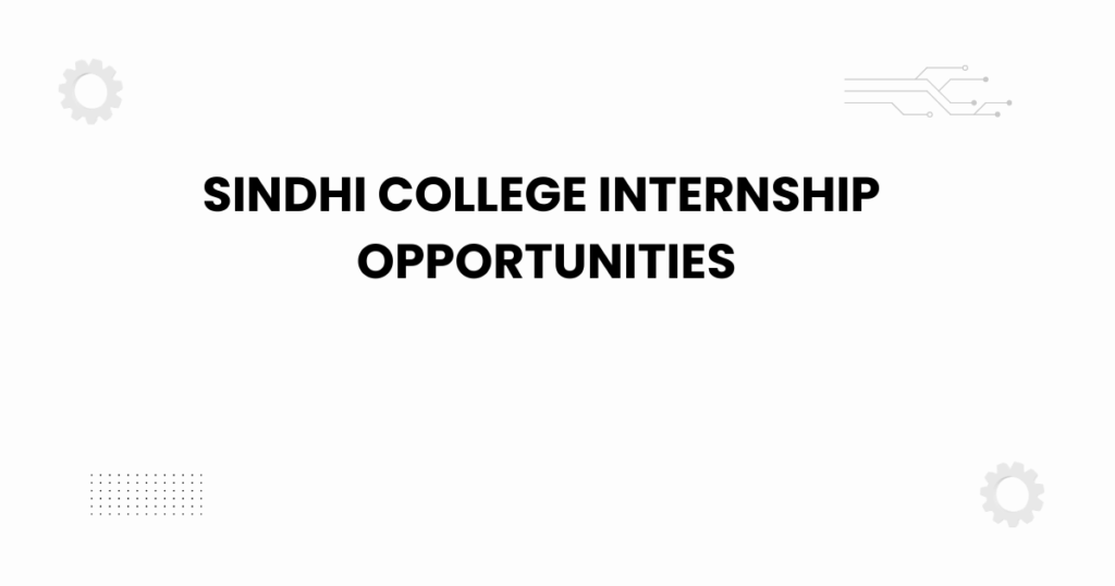 sindhi college internship opportunities
