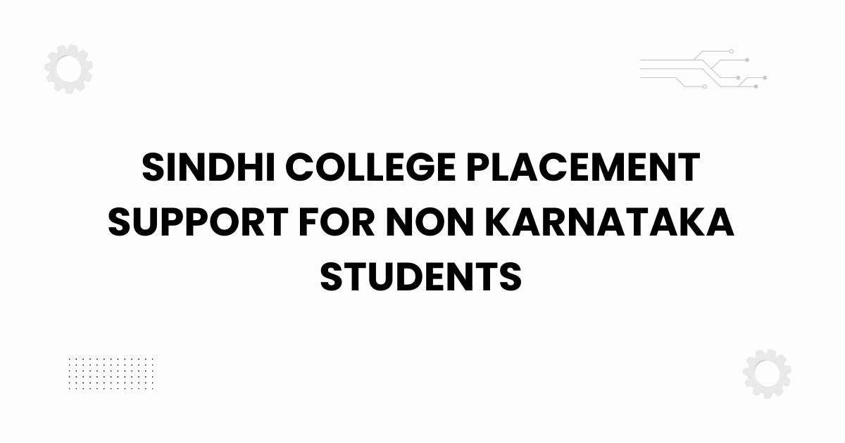 sindhi college placement support for non karnataka students